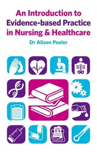 Бумажная книга «An Introduction to Evidence-based Practice in Nursing & Healthcare», автор Элисон Пулер - фото №1