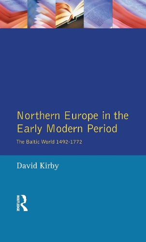 Бумажная книга «Northern Europe in the Early Modern Period: The Baltic World 1492-1772», автор Дэвид Кирби - фото №1