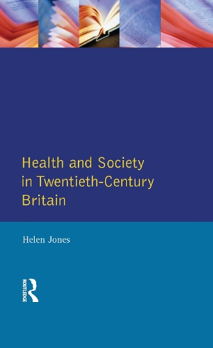 Паперова книга «Health and Society in Twentieth Century Britain», автор Хелен Джонс - фото №1