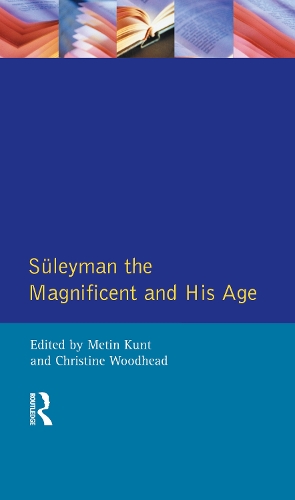 Бумажная книга «Suleyman the Magnificent and His Age: The Ottoman Empire in the Early Modern World», авторов Кристин Вудхед, И. М. Кунт - фото №1