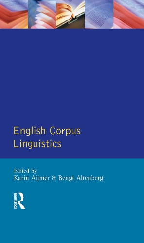 Паперова книга «English Corpus Linguistics», авторів Бенгт Альтенберг, Карін Аймер - фото №1