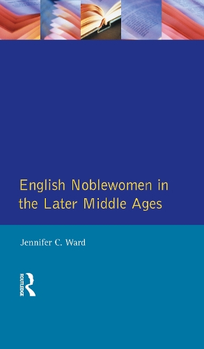 Бумажная книга «English Noblewomen in the Later Middle Ages», автор Дженнифер Уорд - фото №1