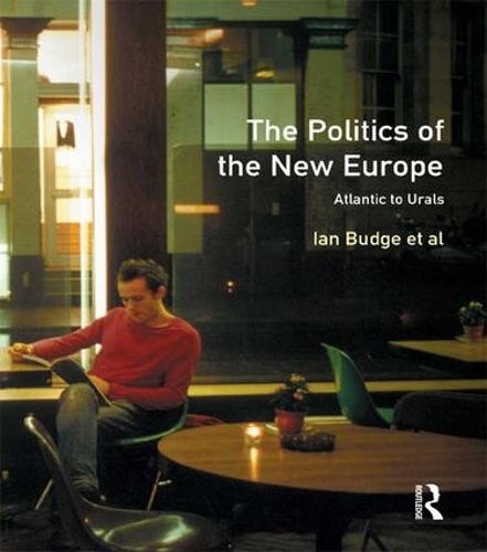Бумажная книга «The Politics of the New Europe: Atlantic to Urals», авторов Иан Бадж, Кеннет Ньютон - фото №1