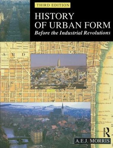 Бумажная книга «History of Urban Form Before the Industrial Revolution», автор А.Э.Дж. Моррис - фото №1