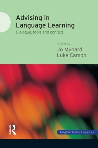 Паперова книга «Advising in Language Learning: Dialogue, Tools and Context», авторів Джо Майнард, Люк Карсон - фото №1