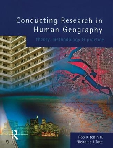 Бумажная книга «Conducting Research in Human Geography: theory, methodology and practice», авторов Ник Тейт, Роб Китчин - фото №1