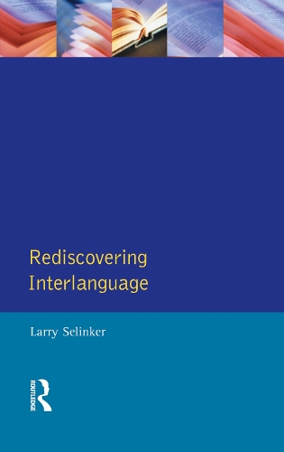 Бумажная книга «Rediscovering Interlanguage», авторов Ларри Селинкер, Уильям Э. Резерфорд - фото №1