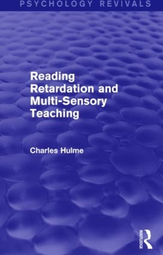 Бумажная книга «Reading Retardation and Multi-Sensory Teaching (Psychology Revivals)», автор Чарльз Халм - фото №1