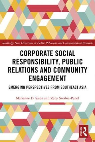 Бумажная книга «Corporate Social Responsibility, Public Relations and Community Engagement: Emerging Perspectives from South East Asia», авторов Марианна Сисон, Зени Сарабия-Паноль - фото №1