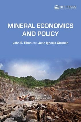 Паперова книга «Mineral Economics and Policy», авторів Джон Е. Тілтон, Хуан Ігнасіо Гусман - фото №1