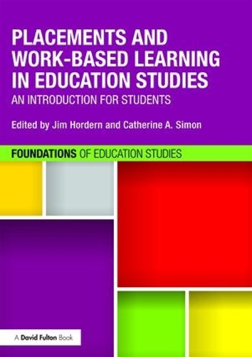 Бумажная книга «Placements and Work-based Learning in Education Studies: An introduction for students» - фото №1