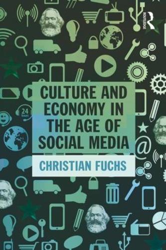 Бумажная книга «Culture and Economy in the Age of Social Media», автор Кристиан Фукс - фото №1
