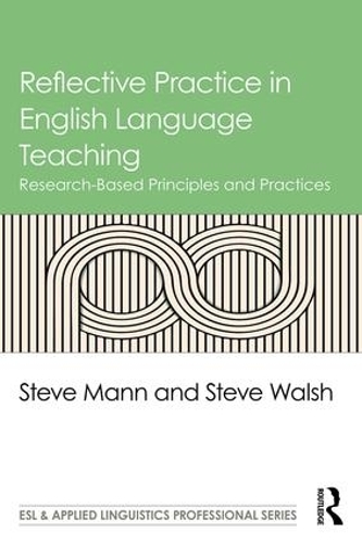 [object Object] «Reflective Practice in English Language Teaching: Research-Based Principles and Practices», авторів Стів Манн, Стів Волш - фото №1