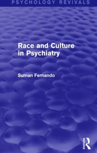 Бумажная книга «Race and Culture in Psychiatry (Psychology Revivals)», автор Суман Фернандо - фото №1