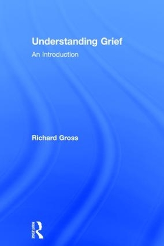 Паперова книга «Understanding Grief: An Introduction», автор Річард Гросс - фото №1
