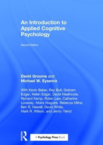 Паперова книга «An Introduction to Applied Cognitive Psychology», авторів Девід Грум, Майкл Айзенк - фото №1