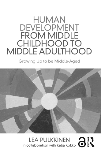 Бумажная книга «Human Development from Middle Childhood to Middle Adulthood: Growing Up to be Middle-Aged», автор Леа Пулккинен - фото №1