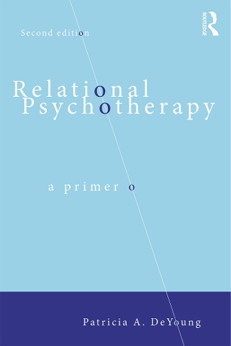 Бумажная книга «Relational Psychotherapy: A Primer», автор Патриция А. ДеЯнг - фото №1
