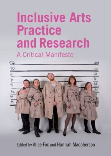 Паперова книга «Inclusive Arts Practice and Research: A Critical Manifesto», автор Ханна Макферсон - фото №1