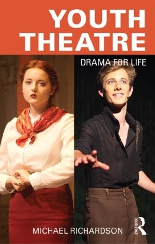Паперова книга «Youth Theatre: Drama for Life», автор Майкл Річардсон - фото №1