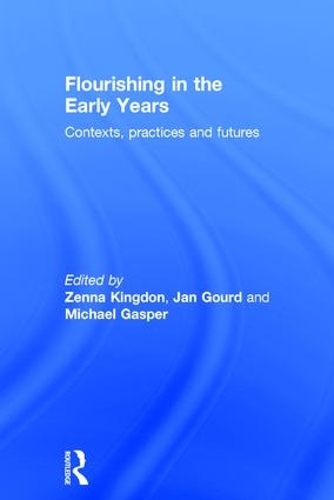 Паперова книга «Flourishing in the Early Years: Contexts, practices and futures» - фото №1