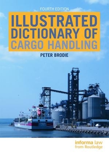 Бумажная книга «Illustrated Dictionary of Cargo Handling», автор Питер Броди - фото №1
