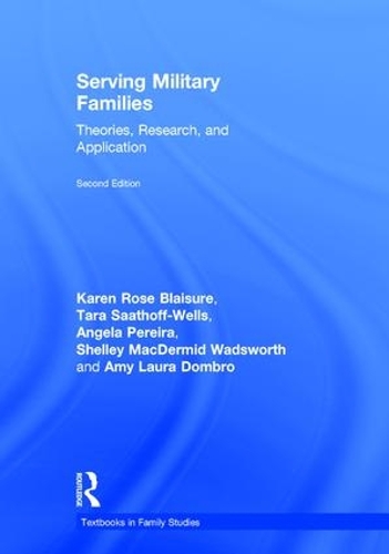 Бумажная книга «Serving Military Families: Theories, Research, and Application», авторов Эми Лаура Домбро, Анжела Перейра, Карен Роуз Блейзур, Шелли М. Макдермид Уодсворт, Тара Саатофф-Уэллс - фото №1