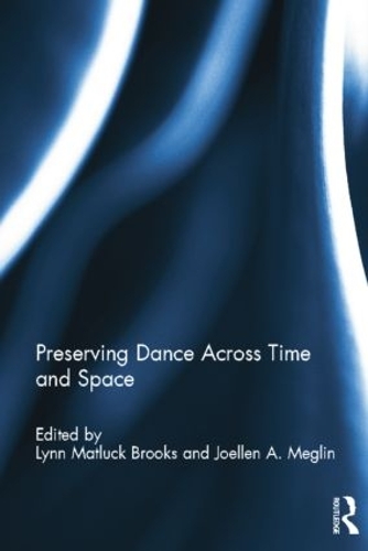 Бумажная книга «Preserving Dance Across Time and Space» - фото №1