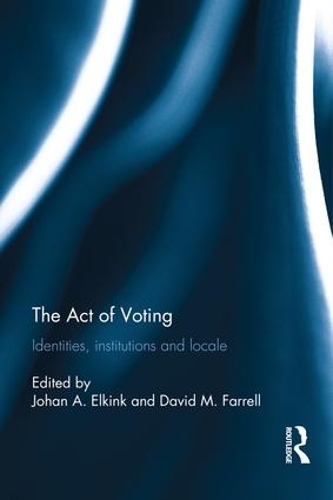 Паперова книга «The Act of Voting: Identities, Institutions and Locale» - фото №1
