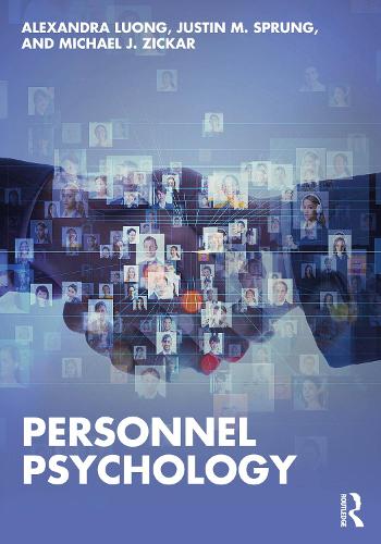 Бумажная книга «Personnel Psychology», авторов Александра Луонг, Джастин М. Спранг, Майкл Дж. Зикар - фото №1