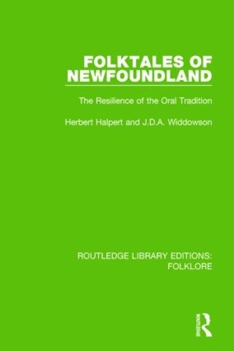 Бумажная книга «Folktales of Newfoundland Pbdirect: The Resilience of the Oral Tradition», авторов Герберт Хальперт, Дж.Д.А. Уиддоусон - фото №1