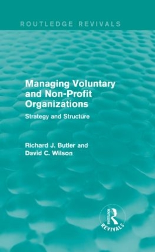 Бумажная книга «Managing Voluntary and Non-Profit Organizations: Strategy and Structure», авторов Дэвид К. Уилсон, Ричард Батлер - фото №1