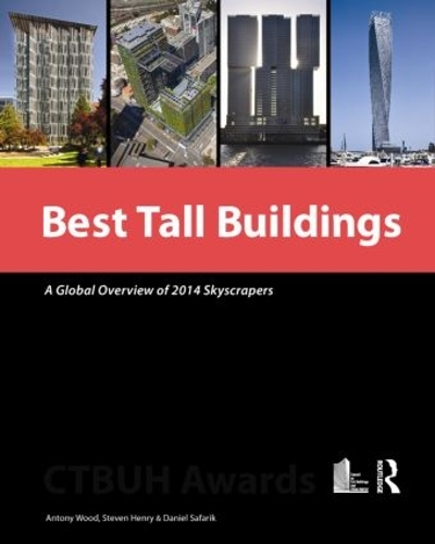 Бумажная книга «Best Tall Buildings: A Global Overview of 2014 Skyscrapers» - фото №1