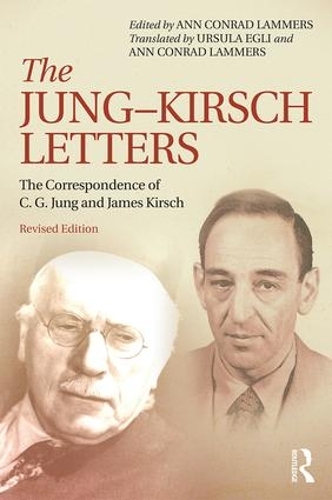 Бумажная книга «The Jung-Kirsch Letters: The Correspondence of C.G. Jung and James Kirsch», автор Энн Конрад Ламмерс - фото №1