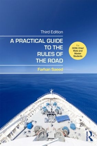 Бумажная книга «A Practical Guide to the Rules of the Road: For OOW, Chief Mate and Master Students», автор Фархан Саид - фото №1