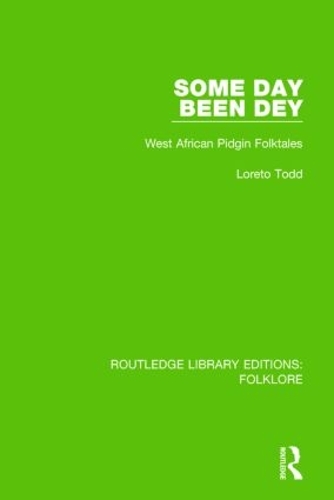 Бумажная книга «Some Day Been Dey Pbdirect: West African Pidgin Folktales», автор Лорета Тодд - фото №1