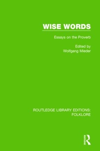 Паперова книга «Wise Words Pbdirect: Essays on the Proverb», автор Вольфганг Мідер - фото №1