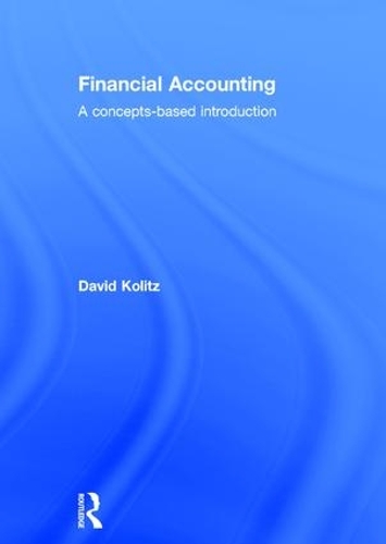 Паперова книга «Financial Accounting: A Concepts-Based Introduction», автор Девід Колітц - фото №1
