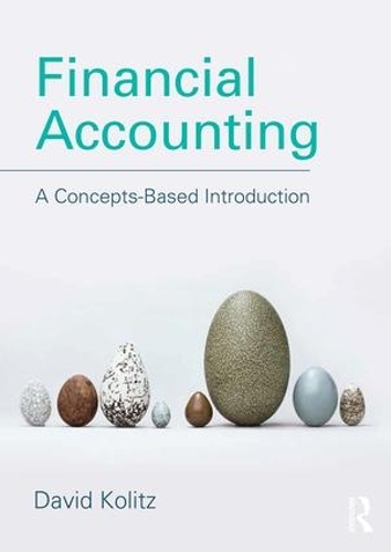 Паперова книга «Financial Accounting: A Concepts-Based Introduction», автор Девід Колітц - фото №1