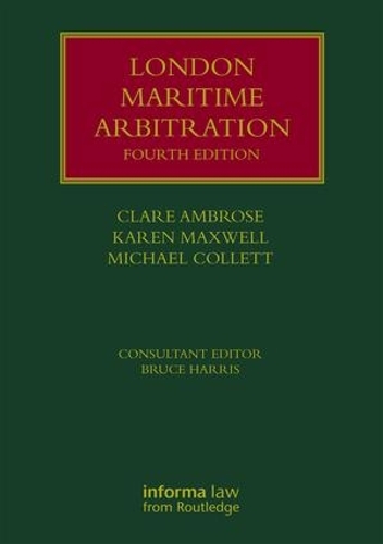 Бумажная книга «London Maritime Arbitration», авторов Клэр Эмброуз, Карен Максвелл, Майкл Коллетт - фото №1