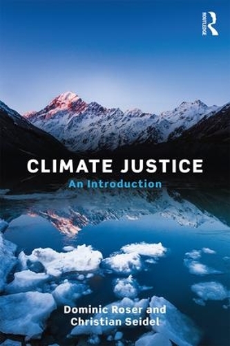 Бумажная книга «Climate Justice: An Introduction», автор Доминик Розер - фото №1