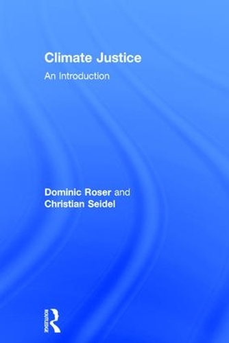 Бумажная книга «Climate Justice: An Introduction», автор Доминик Розер - фото №1