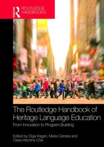 [object Object] «The Routledge Handbook of Heritage Language Education: From Innovation to Program Building» - фото №1