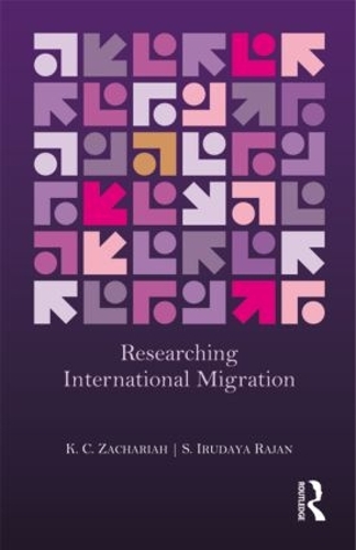 Бумажная книга «Researching International Migration: Lessons from the Kerala Experience», авторов К. К. Захария, С. Ирудайя Раджан - фото №1