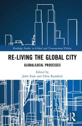Паперова книга «Re-Living the Global City: Global/Local Processes» - фото №1
