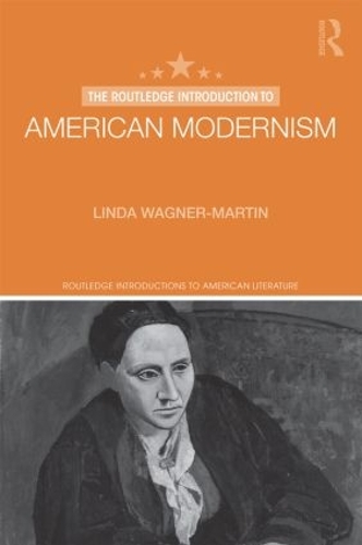 Бумажная книга «The Routledge Introduction to American Modernism», автор Линда Вагнер-Мартин - фото №1