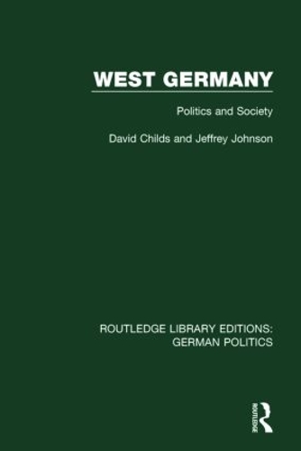 Бумажная книга «West Germany (RLE: German Politics): Politics and Society», авторов Дэвид Чайлдс, Джеффри Джонсон - фото №1