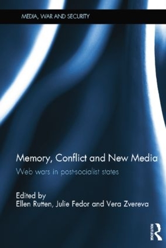 Бумажная книга «Memory, Conflict and New Media: Web Wars in Post-Socialist States» - фото №1