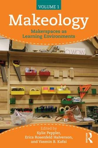 Паперова книга «Makeology: Makerspaces as Learning Environments (Volume 1)» - фото №1