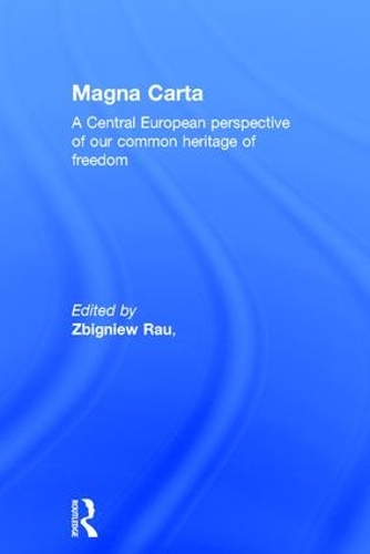 Бумажная книга «Magna Carta: A Central European perspective of our common heritage of freedom» - фото №1